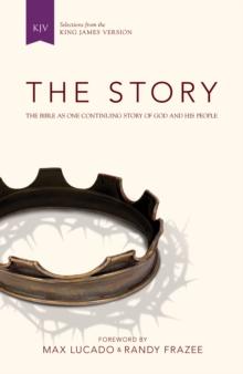 KJV, The Story : The Bible as One Continuing Story of God and His People