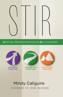 STIR : Spiritual Transformation In Relationships