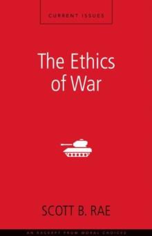 The Ethics of War : A Zondervan Digital Short