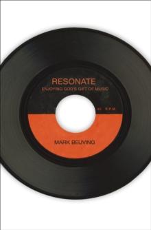 Resonate : Enjoying God's Gift of Music