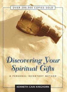 Discovering Your Spiritual Gifts : A Personal Inventory Method