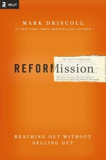 Reformission : Reaching Out without Selling Out