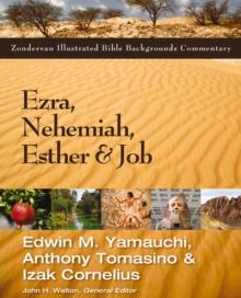 Ezra, Nehemiah, Esther, and Job