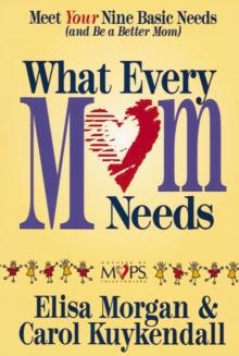 What Every Mom Needs