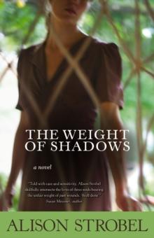 Weight of Shadows : A Novel