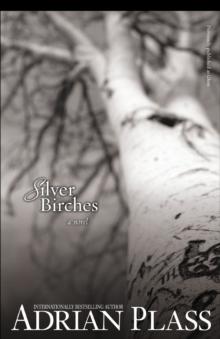 Silver Birches : A Novel