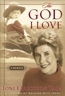 The God I Love : A Memoir