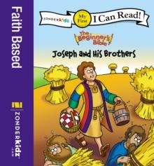 The Beginner's Bible Joseph and His Brothers : My First