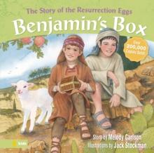 Benjamin's Box : The Story of the Resurrection Eggs