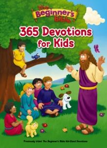 The Beginner's Bible 365 Devotions for Kids