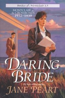 Daring Bride : Montclair at the Crossroads 1932-1939