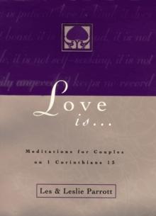 Love Is . . . : Meditations for Couples on I Corinthians 13