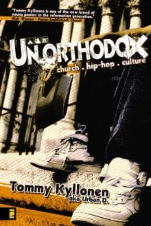 Un.orthodox : Church. Hip-Hop. Culture.