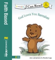 God Loves You Barnabas : My First