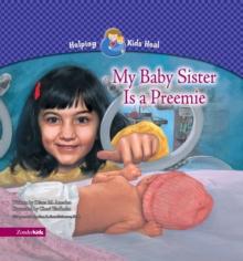 My Baby Sister Is a Preemie