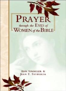 Prayer Through Eyes of Women of the Bible