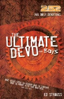 The 2:52 Ultimate Devo for Boys : 365 Devos to Make You Stronger, Smarter, Deeper, and Cooler