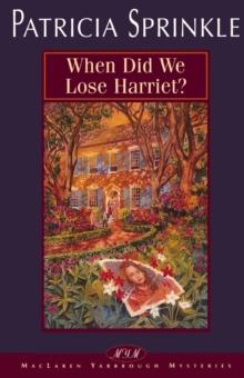 When Did We Lose Harriet?