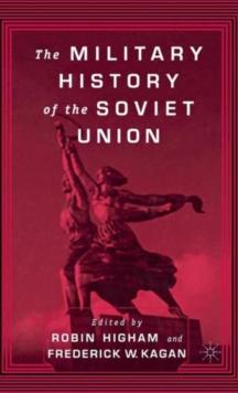 The Military History of the Soviet Union