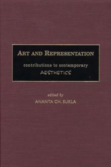 Art and Representation : Contributions to Contemporary Aesthetics