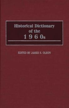 Historical Dictionary of the 1960s