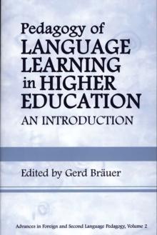 Pedagogy of Language Learning in Higher Education : An Introduction