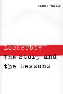 Lockerbie : The Story and the Lessons