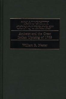 Haughty Conquerors : Amherst and the Great Indian Uprising of 1763