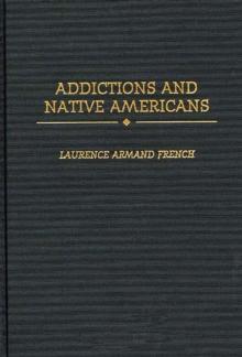 Addictions and Native Americans