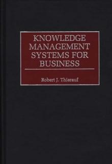 Knowledge Management Systems for Business