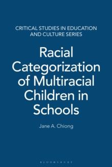 Racial Categorization of Multiracial Children in Schools