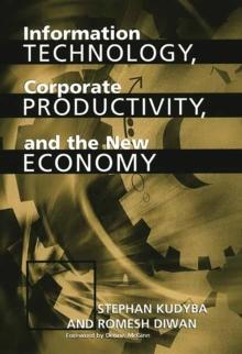 Information Technology, Corporate Productivity, and the New Economy