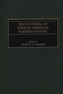 Encyclopedia of African American Business History