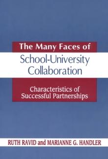 The Many Faces of SchoolUniversity Collaboration : Characteristics of Successful Partnerships