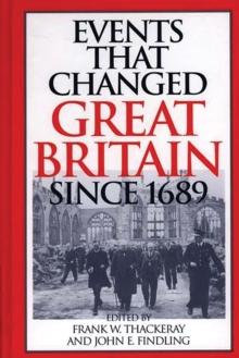 Events That Changed Great Britain Since 1689