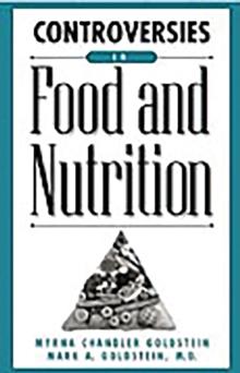 Controversies in Food and Nutrition