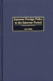 Japanese Foreign Policy in the Interwar Period