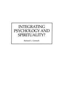 Integrating Psychology and Spirituality?