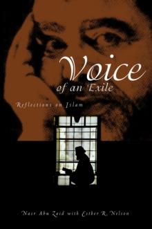 Voice of an Exile : Reflections on Islam