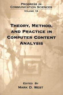 Theory, Method, and Practice in Computer Content Analysis