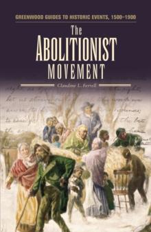 The Abolitionist Movement