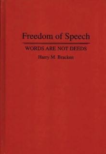 Freedom of Speech : Words are not Deeds