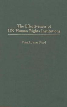 The Effectiveness of UN Human Rights Institutions