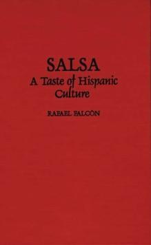 Salsa : A Taste of Hispanic Culture