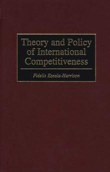 Theory and Policy of International Competitiveness