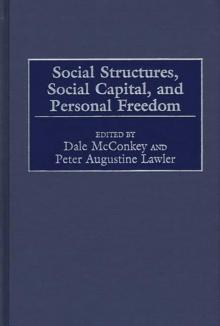 Social Structures, Social Capital, and Personal Freedom