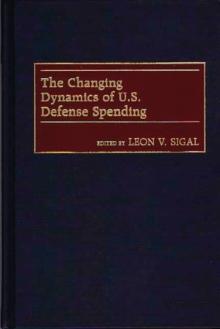 The Changing Dynamics of U.S. Defense Spending