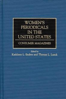 Women's Periodicals in the United States : Consumer Magazines