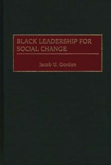 Black Leadership for Social Change