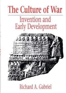 The Culture of War : Invention and Early Development